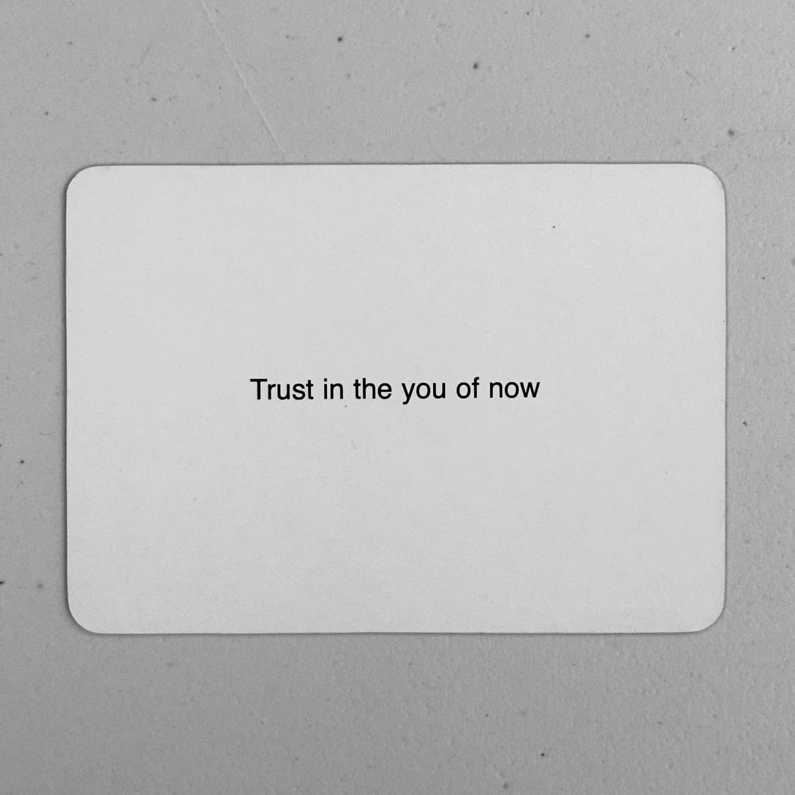 Trust in the You of Now